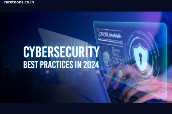 Cybersecurity Best Practices for 2024 and Beyond